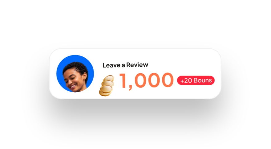 Leave a review for 1,000 points plus a 20 point bonus.